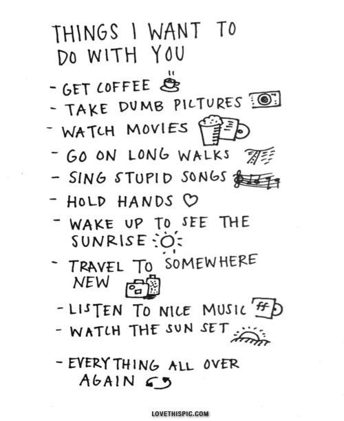 quote-saying-about-dating-things-i-want-to-do-with-you